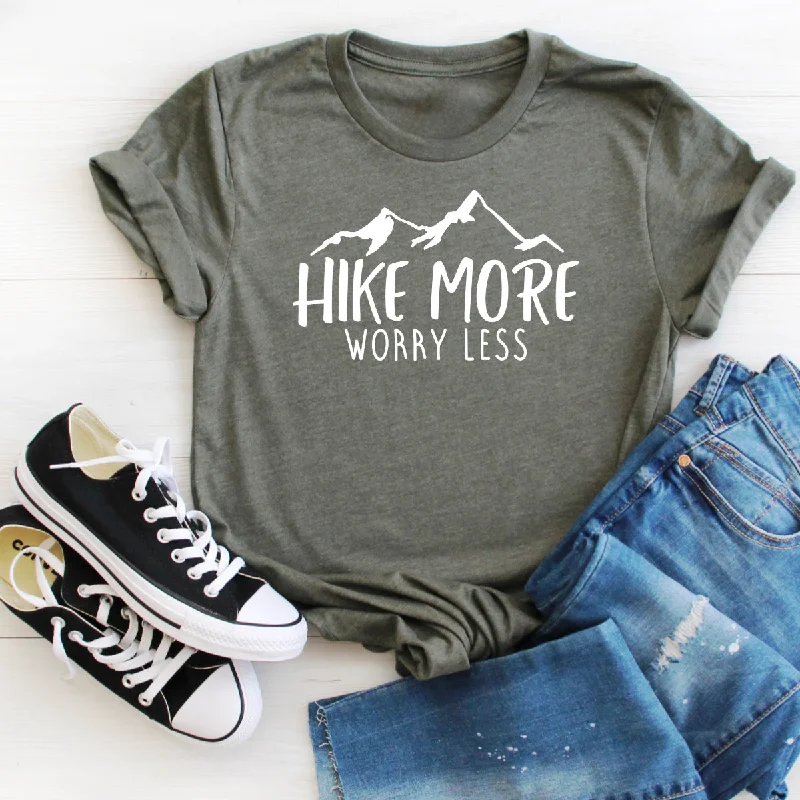 Chic Style, Always In Vogue Hike More Worry Less (White)